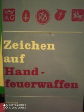 kniha Zeichen auf Handfeuerwaffen , Dausien 1985