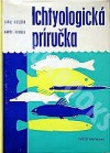 kniha Ichtyologická príručka, Obzor 1972