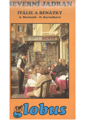 kniha Severní Jadran Itálie a Benátky, Globus 1994