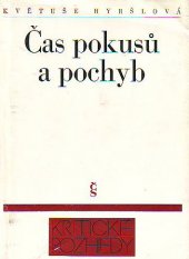 kniha Čas pokusů a pochyb v západoněmecké literatuře šedesátých let, Československý spisovatel 1972