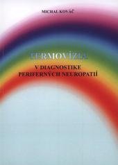 kniha Termovízia v diagnostike periferných neuropatií, Tribun EU 2009
