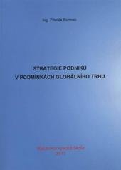 kniha Strategie podniku v podmínkách globálního trhu, Rašínova vysoká škola 2011