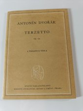 kniha Antonin Dvorak, Terzetto, Op. 74 2 violini e viola, Státní nakladatelství krásné literatury , hudby a umění 1955