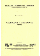 kniha Psychologie v ekonomické praxi, Technická univerzita v Liberci 2008