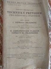 kniha Technický průvodce pro inženýry a stavitele. Sešit desátý, Česká matice technická 1929