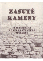 kniha Zasuté kameny deset postav konzervativního myšlení, Konzervativní klub 2008