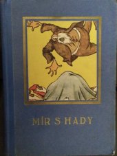 kniha Mír s Hady Tři Petři ; Horský duch, Šolc a Šimáček 1931