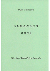 kniha Almanach 2009, Literární klub Petra Bezruče 2009