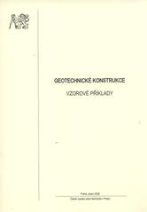 kniha Geotechnické konstrukce vzorové příklady, České vysoké učení technické 2008