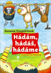 kniha Hádám, hádáš, hádáme, Portál 2009