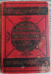 kniha Nový kapesní slovník francouzsko-český a česko-francouzský = Nouveau dictionnaire manuel français-tchèque et tchèque-français, Jindřich Lorenz 1909