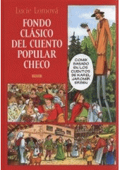kniha Fondo clásico del cuento popular checo [comix basado en los cuentos de Karel Jaromír Erben, Práh 2008