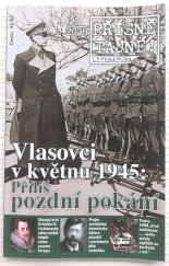 kniha Přísně tajné! Vlasovci v květnu 1945. Příliš pozdní pokání, Pražská vydavatelská společnost 2020