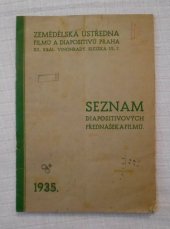 kniha Seznam diapositivových přednášek a filmů Zemědělská ústředna filmů a diapositivů Praha, Zemědělská ústředna filmů a diapositivů Praha 1935