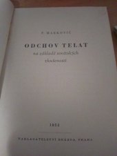 kniha Odchov telat na základě sovětských zkušeností, Brázda 1952