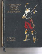 kniha D'Artagnan contra Cyrano de Bergerac I. - Tajemný rytíř, Šolc a Šimáček 1929
