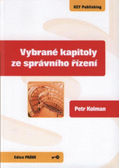 kniha Vybrané kapitoly ze správního řízení, Key Publishing 2008