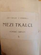 kniha Mezi tkalci horské obrazy, Kotrba 1901