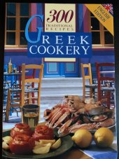 kniha Greek Cookery 300 Traditional Recipes, Greco Card Ltd. 2006