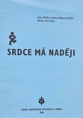 kniha Srdce má naději, Ústav zdravot. výchovy 1981