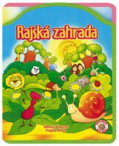 kniha Rajská zahrada, Ottovo nakladatelství 2010