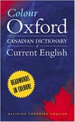 kniha Colour Oxford Canadian dictionary of current English, Oxford University Press 2008