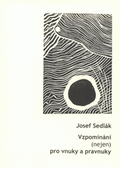 kniha Vzpomínání (nejen) pro vnuky a pravnuky, V. Hlůzová 2008