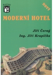 kniha Moderní hotel nový, Ratio 2004