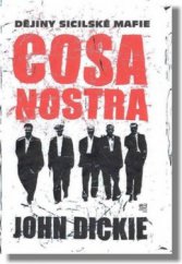 kniha Cosa Nostra dějiny sicilské mafie, Fortuna Libri 2009
