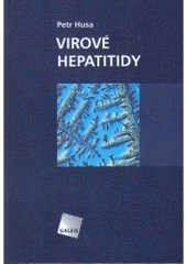 kniha Virové hepatitidy, Galén 2005