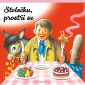 kniha Stolečku, prostři se! - prostorové leporelo Kubašta - čtvercové pohádky, Albatros 2022