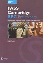 kniha PASS Cambridge BEC Preliminary An examination preparation course - Updated for the revised exam, Summertown Publishing 2002