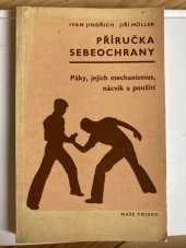 kniha Příručka sebeobrany  Páky, jejich mechanismus, nácvik a použití, Naše vojsko 1980