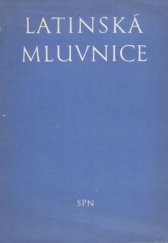 kniha Latinská mluvnice Vysokošk. učebnice, SPN 1974