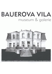 kniha Bauerova vila, museum & galerie, Nadace českého kubismu 2008