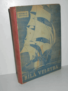 kniha Bílá velryba, Státní nakladatelství 1949