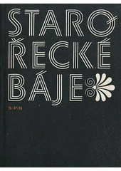 kniha Starořecké báje, SPN 1976