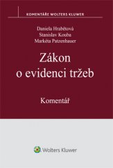 kniha Zákon o evidenci tržeb. Komentář, Wolters Kluwer 2016