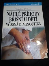 kniha Náhlé příhody břišní u dětí včasná diagnostika, Grada 1996