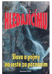 kniha Hledajícímu Slova a pojmy na cestě za poznáním, Eko-konzult 2001