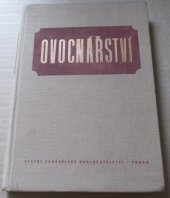 kniha Ovocnářství Učební text pro zeměd. techn. školy oboru zahradnického, SZN 1957