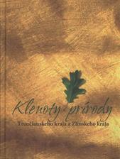 kniha Klenoty prírody Trenčianského kraja a Zlínskeho kraja, Hornonitrianske múzeum 2011