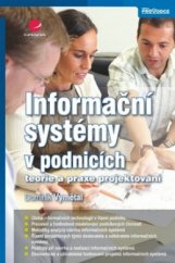 kniha Informační systémy v podnicích teorie a praxe projektování, Grada 2009