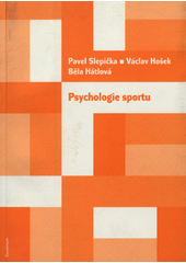 kniha Psychologie sportu, Karolinum  2006