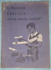 kniha Karlíček, zručný letecký modelář, Vojtěch Šeba 