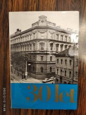 kniha 30 let Střední průmyslové školy elektrotechnické v Praze 2 - Ječná, SRPŠ [Sdružení rodičů a přátel školy 1979