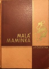 kniha Malá maminka zpověď mladé ženy o kotrmelcích vlastního života, Josef Elstner 1939