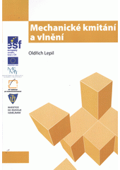 kniha Mechanické kmitání a vlnění studijní modul, Univerzita Palackého v Olomouci 2012