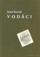 kniha Vodáci od sedmi stříbrných jezer, I.L. Kober 1941