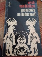 kniha Spomienky na budúcnosť Nerozlustene hadanky minulosti, Slovenský spisovateľ 1971